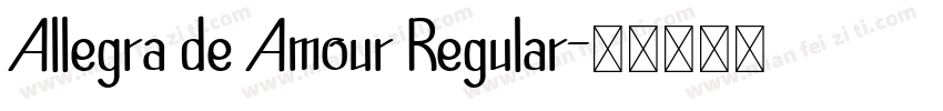 Allegra de Amour Regular字体转换